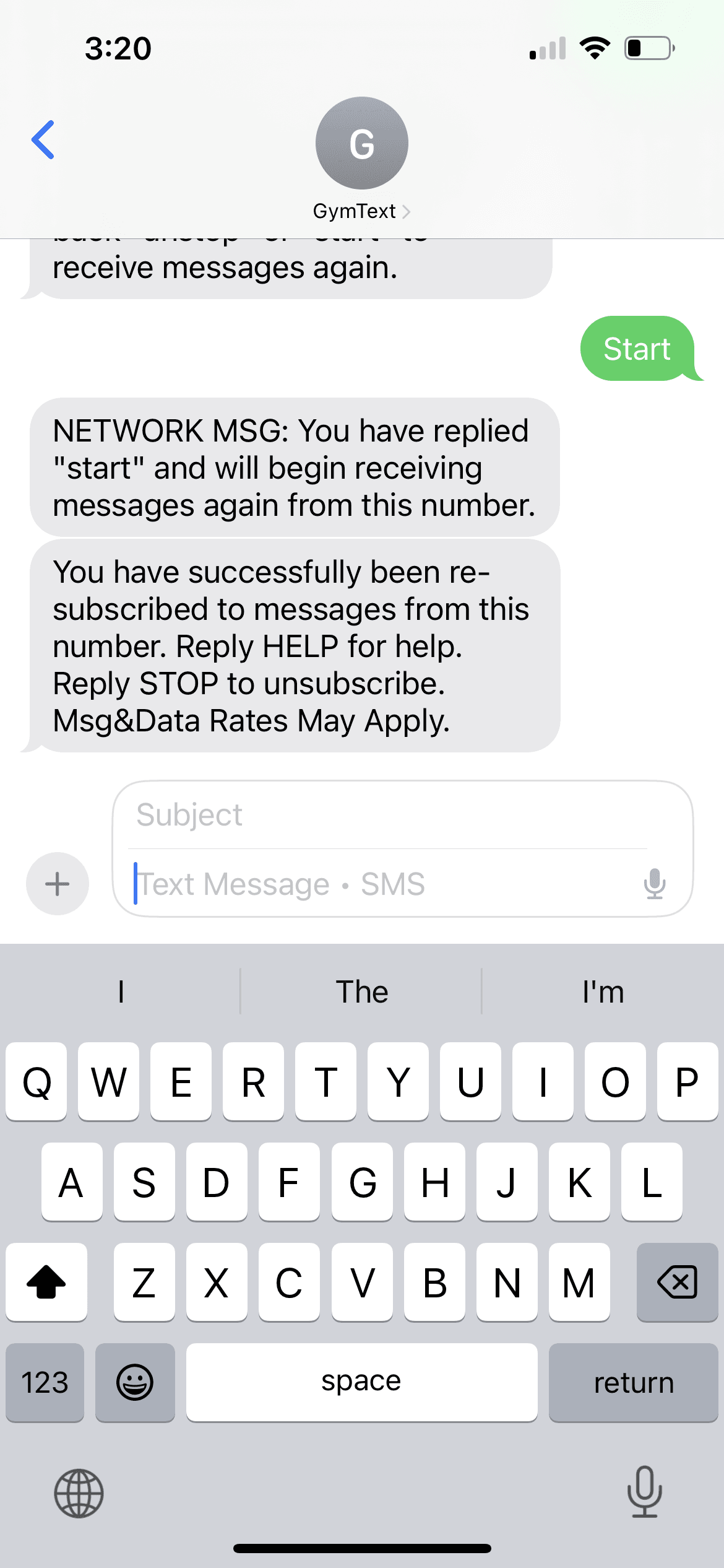 iPhone screenshot of the resubscribe confirmation that follows when a previously opted-out user texts START.