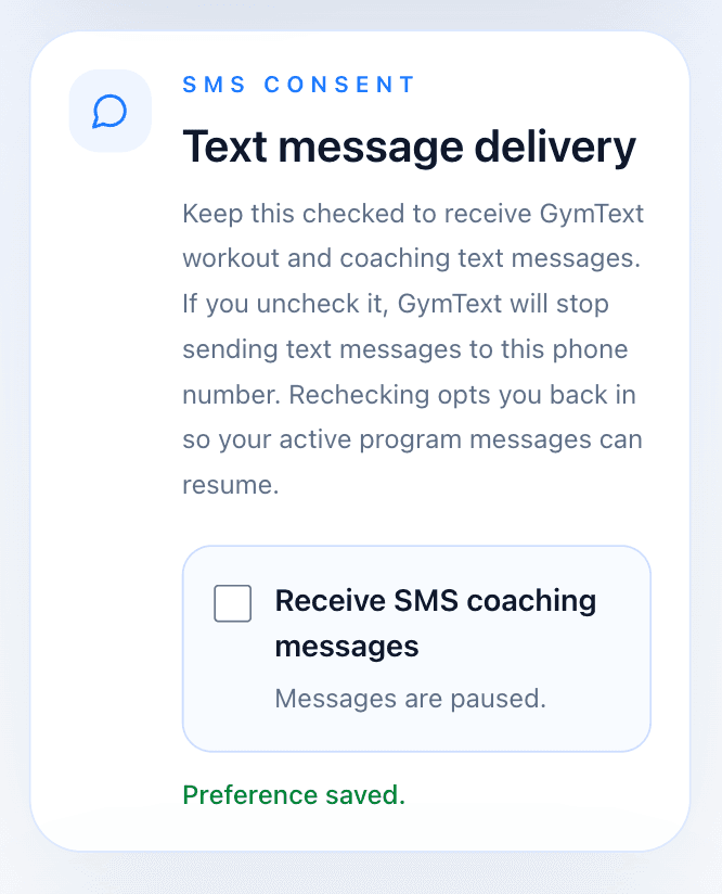 Account settings card with the Receive SMS coaching messages box unchecked. Caption reads Messages are paused. Preference saved.